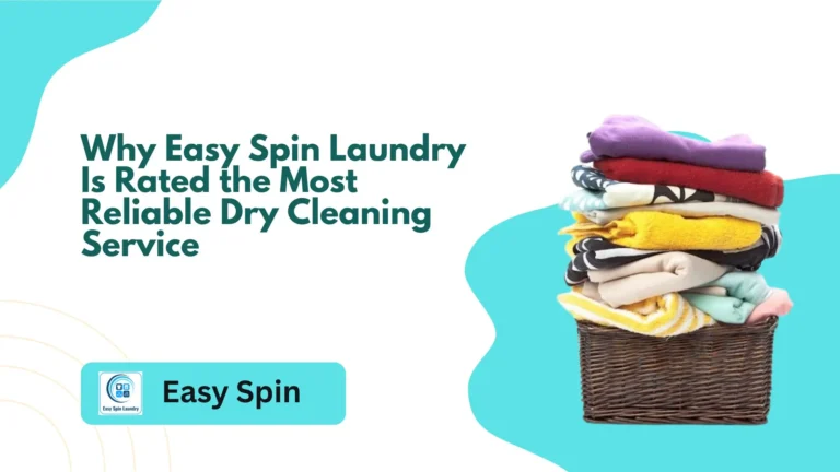 Most Reliable Dry Cleaning Service