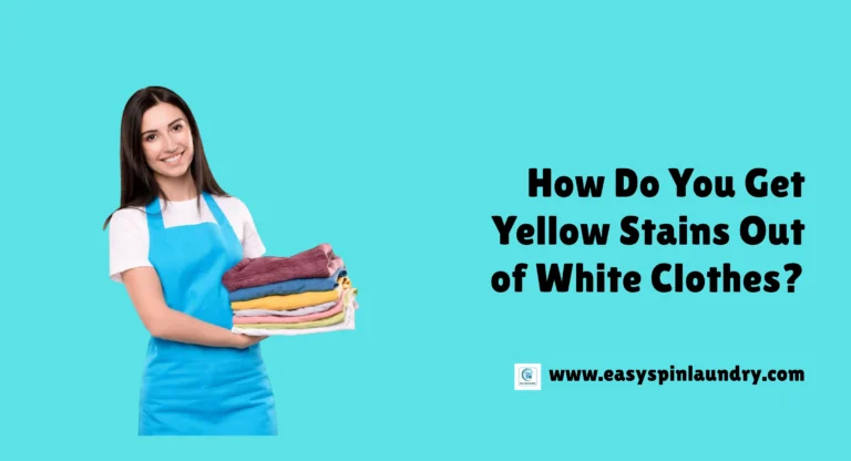 how do you get yellow stains out of white clothes